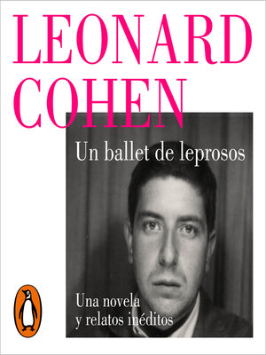 cover image of Un ballet de leprosos. Una novela y relatos inéditos